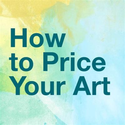 how to price your art commissions: the art of setting fair prices for your creative work